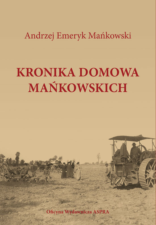 Kronika domowa Mańkowskich